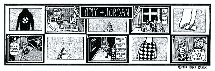 "Amy and Jordan strip 4 - Strange dream" is copyright ©2008 by Mark Beyer.  All rights reserved.  Reproduction prohibited.