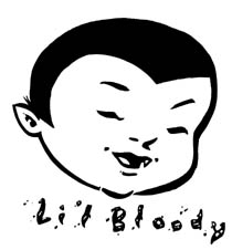 "Li'l Bloody" is copyright ©2008 by Steven Weissman.  All rights reserved.  Reproduction prohibited.