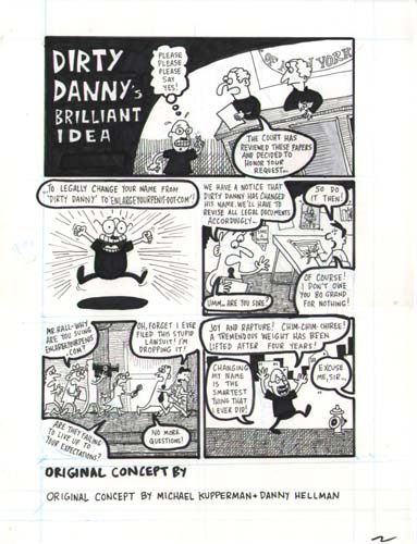"Dirty Dannys Brilliant Idea, 1 of 2" is copyright ©2008 by Sam Henderson.  All rights reserved.  Reproduction prohibited.
