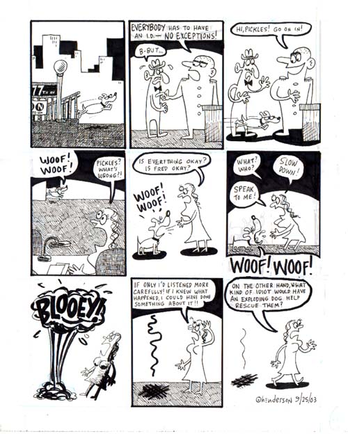 "Pickles the Exploding Dog, page 4" is copyright ©2008 by Sam Henderson.  All rights reserved.  Reproduction prohibited.