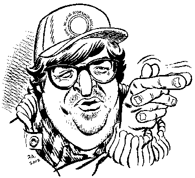 "Michael Moore" is copyright ©2008 by Rick Altergott.  All rights reserved.  Reproduction prohibited.