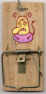 "Painted Mousetrap #20" is copyright ©2008 by Dennis Worden.  All rights reserved.  Reproduction prohibited.